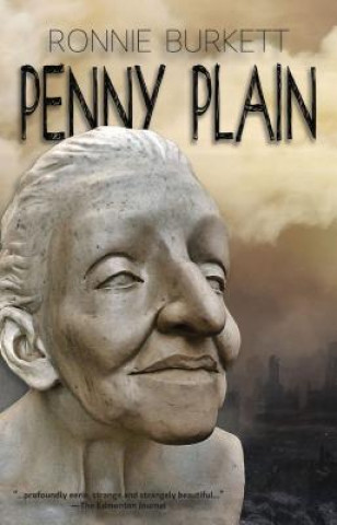 Könyv Penny Plain Ronnie Burkett