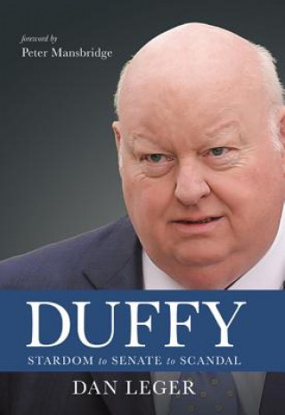 Книга Duffy: Stardom to Senate to Scandal Dan Leger