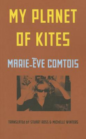 Kniha My Planet of Kites Marie-Eve Comtois