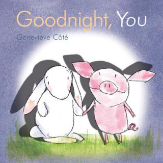 Knjiga Goodnight, You Genevieve Cote