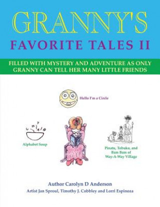 Könyv Granny's Favorite Tales II Carolyn D. Anderson