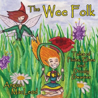 Kniha Wee Folk Angus MacLeod