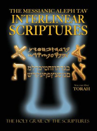 Книга Messianic Aleph Tav Interlinear Scriptures Volume One the Torah, Paleo and Modern Hebrew-Phonetic Translation-English, Bold Black Edition Study Bible William H. Sanford