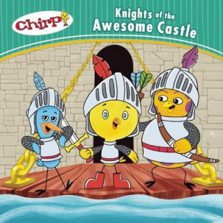 Kniha Chirp: Knights of the Awesome Castle J. Torres