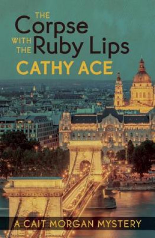 Książka Corpse with the Ruby Lips Cathy Ace