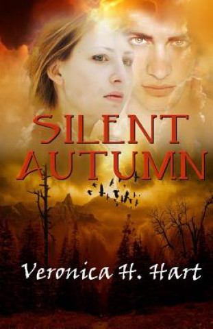 Kniha Silent Autumn Veronica H. Hart