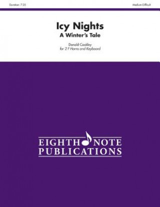 Knjiga Icy Nights: A Winter's Tale, Part(s) Donald Coakley