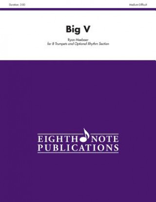 Kniha Big V: Score & Parts Ryan Meeboer