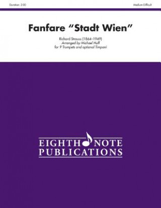 Книга Fanfare "Stadt Wien": Score & Parts Richard Strauss