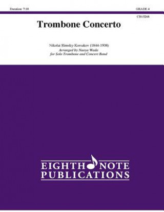 Carte Trombone Concerto: For Solo Trombone and Concert Band, Conductor Score & Parts Nikolai Rimsky-Korsakov