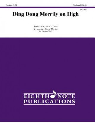 Knjiga Ding Dong Merrily on High: Score & Parts David Marlatt