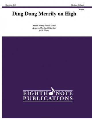 Kniha Ding Dong Merrily on High: Score & Parts David Marlatt