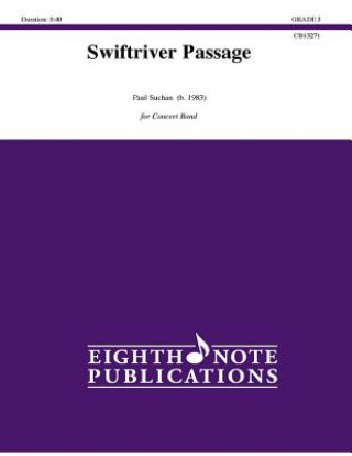 Carte Swiftriver Passage: Conductor Score & Parts Paul Suchan