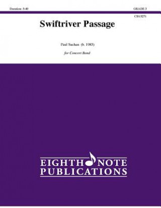 Książka Swiftriver Passage: Conductor Score & Parts Paul Suchan