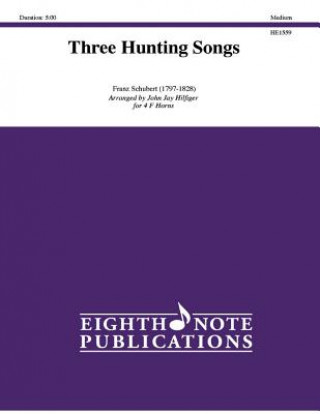 Carte Three Hunting Songs: Score & Parts Franz Schubert
