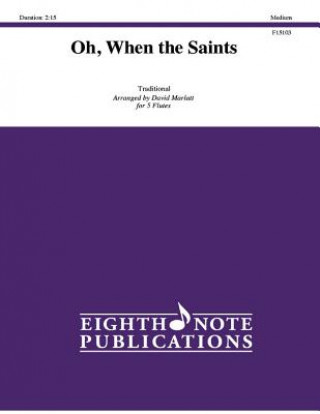 Carte Oh, When the Saints: Score & Parts David Marlatt