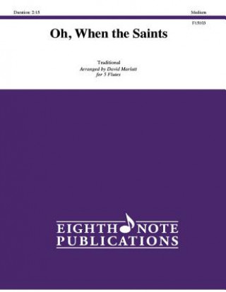 Książka Oh, When the Saints: Score & Parts David Marlatt