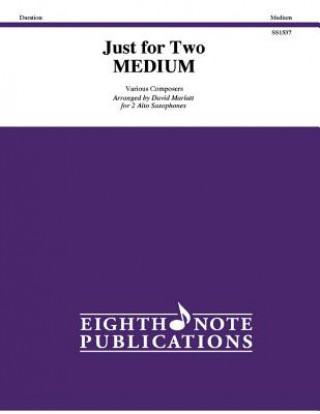 Książka Just for Two Medium: Part(s) David Marlatt