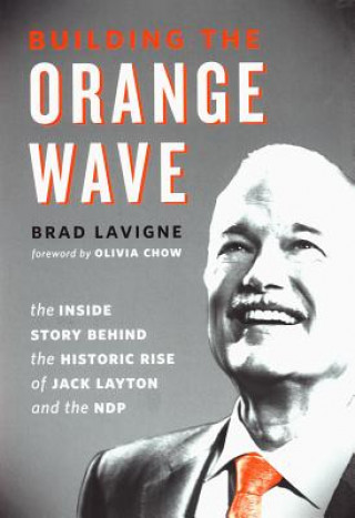 Kniha Building the Orange Wave Brad LaVigne