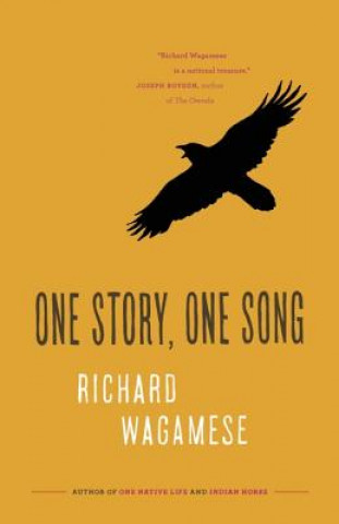 Könyv One Story, One Song Richard Wagamese