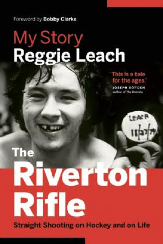 Kniha Riverton Rifle Reggie Leach