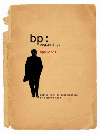 Könyv bp: beginnings BP Nichol