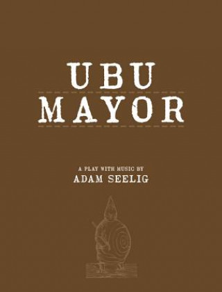 Knjiga Ubu Mayor Adam Seelig