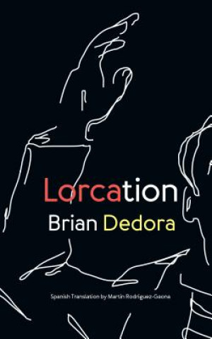 Knjiga Lorcation Brian Dedora