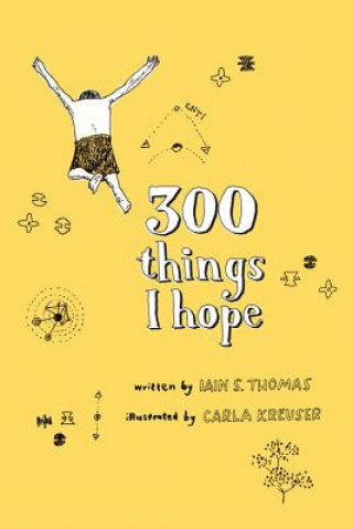 Kniha 300 Things I Hope Iain S. Thomas