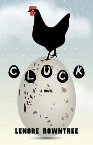Book Cluck Lenore Rowntree