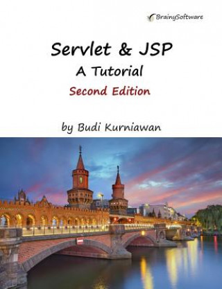 Kniha Servlet & JSP: A Tutorial, Second Edition Budi Kurniawan