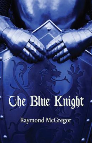 Kniha The Blue Knight Raymond McGregor