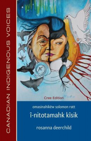 Book I-Nitotamahk Kisik Rosanna Deerchild