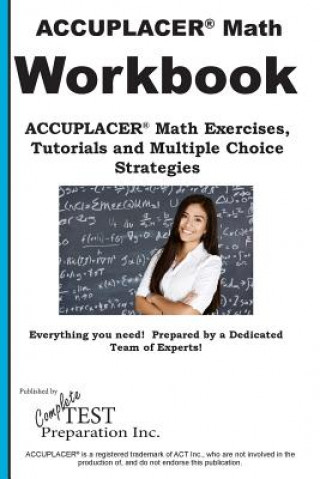 Carte ACCUPLACER Math Workbook Complete Test Preparation Inc