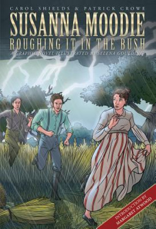 Kniha Susanna Moodie: Roughing It in the Bush Carol Shields