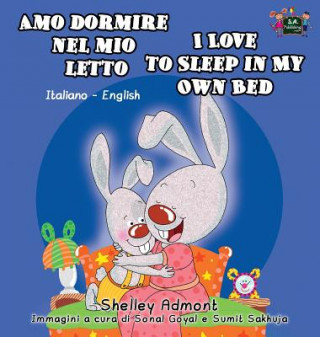 Kniha Amo dormire nel mio letto I Love to Sleep in My Own Bed Shelley Admont