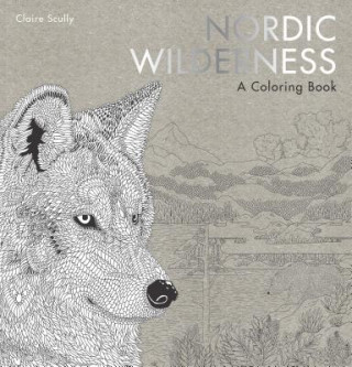 Kniha Nordic Wilderness Claire Scully