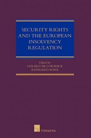 Kniha Security Rights and the European Insolvency Regulation Gerard Mccormack