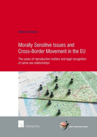 Buch Morally Sensitive Issues and Cross-Border Movement in the EU Nelleke Koffeman