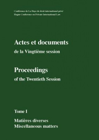 Könyv Actes et documents de la Vingtieme session /  Proceedings of the Twentieth Session 