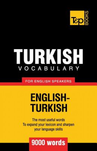 Carte Turkish vocabulary for English speakers - 9000 words Andrey Taranov