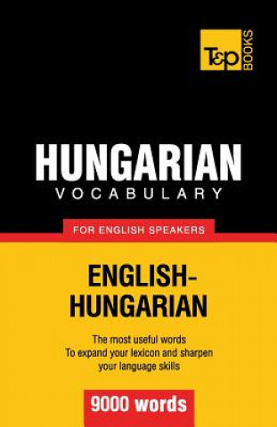 Könyv Hungarian vocabulary for English speakers - 9000 words Andrey Taranov
