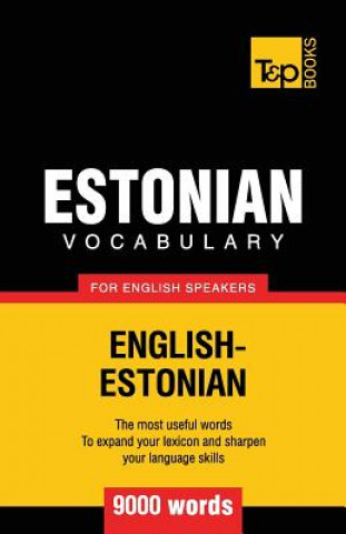 Книга Estonian vocabulary for English speakers - 9000 words Andrey Taranov