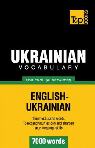 Knjiga Ukrainian vocabulary for English speakers - 7000 words Andrey Taranov