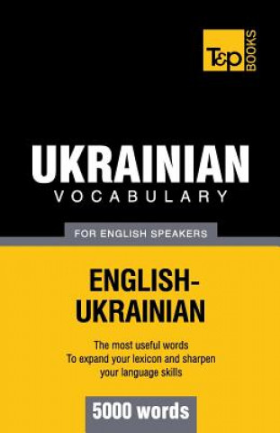 Carte Ukrainian vocabulary for English speakers - 5000 words Andrey Taranov
