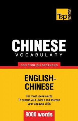 Carte Chinese vocabulary for English speakers - 9000 words Andrey Taranov