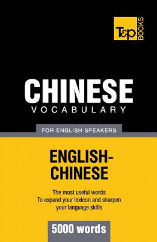 Carte Chinese vocabulary for English speakers - 5000 words Andrey Taranov