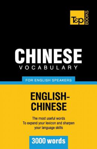 Carte Chinese vocabulary for English speakers - 3000 words Andrey Taranov