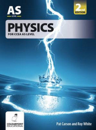 Könyv Physics for CCEA AS Level Pat Carson