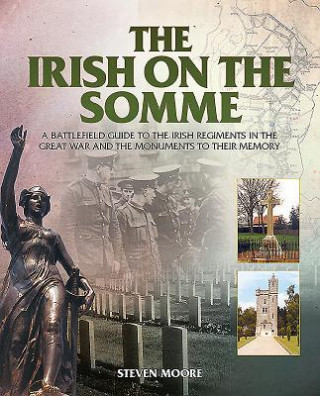 Kniha Irish on the Somme Steven Moore